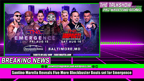Santino Marella Reveals Five More Blockbuster Bouts set for Emergence