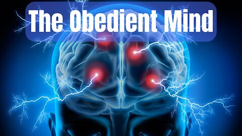 The Obedient Mind