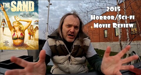 The Sand 2015 Horror/Sci-fi Movie Review