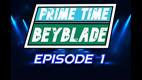 Prime Time Beyblade #1 - November 9, 2023