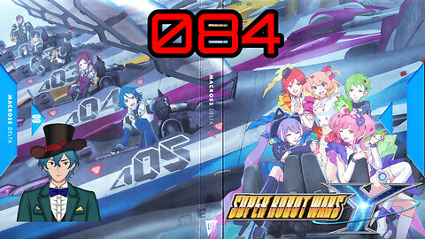 Let's Play Super Robot Wars Y (Cross Route) [084] Macross Delta: The Wind Blows to the Future