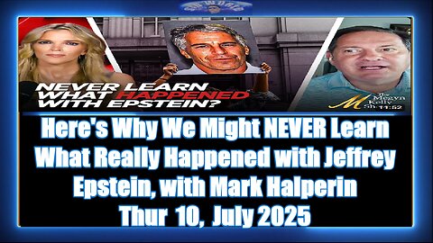 Here's Why We Might NEVER Learn What Really Happened with Jeffrey Epstein, with Mark Halperin