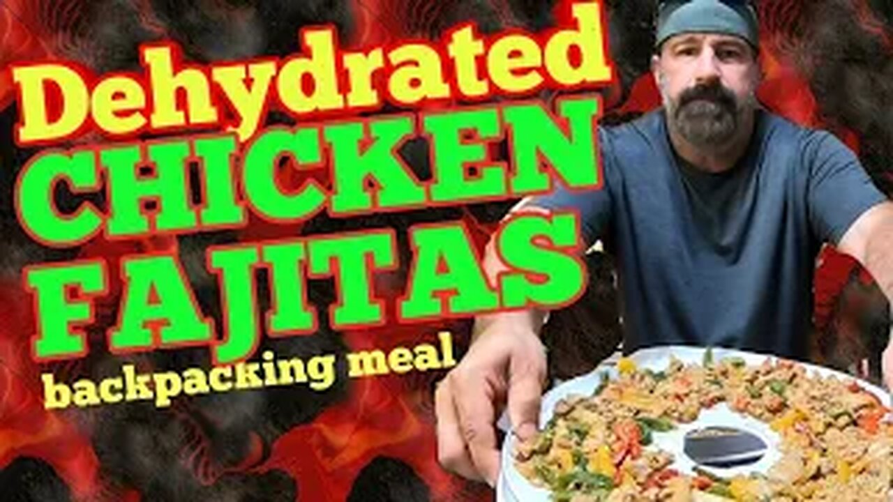 Dehydrated Chicken Fajita - Backpacking meals