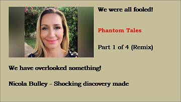 Nicola Bulley - Phantom Tales 1/4 (Remix)