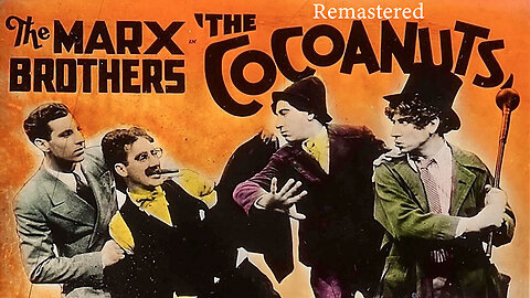 The Cocoanuts (1929) | Marx Brothers' First Film | Remastered