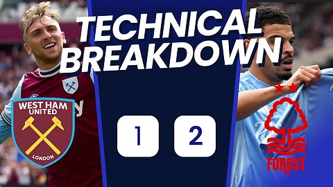 Nottingham Forest’s Champions League Dream Alive! 🔥 West Ham 1-2 Forest EPL Highlights