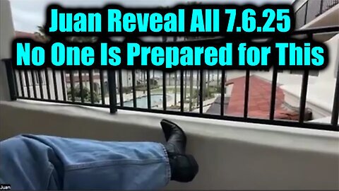 Juan O Savin HUGE Intel 7.6.25 – Reveal All! No One Is Prepared for This