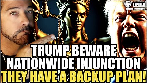Trump Beware! SCOTUS Nationwide Injunction Ruling Left the Backdoor Wide Open!