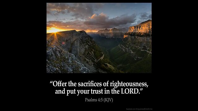 ✟ “Offer the sacrifices of righteousness, and put your trust in the LORD.