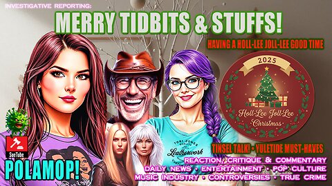 MERRY TIDBITS & STUFFS!