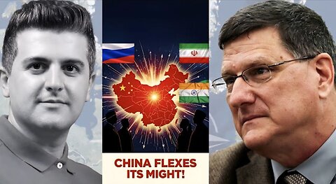 Scott Ritter: China Flexes Its Might - Russia, India, Iran Choose Sides Now!