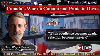 Canada’s War on Canada and Panic in Davos