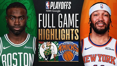 #2 CELTICS at #3 KNICKS | FULL GAME 6 HIGHLIGHTS | May 16, 2025