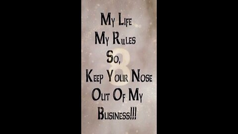 Mind your own business 😎✌