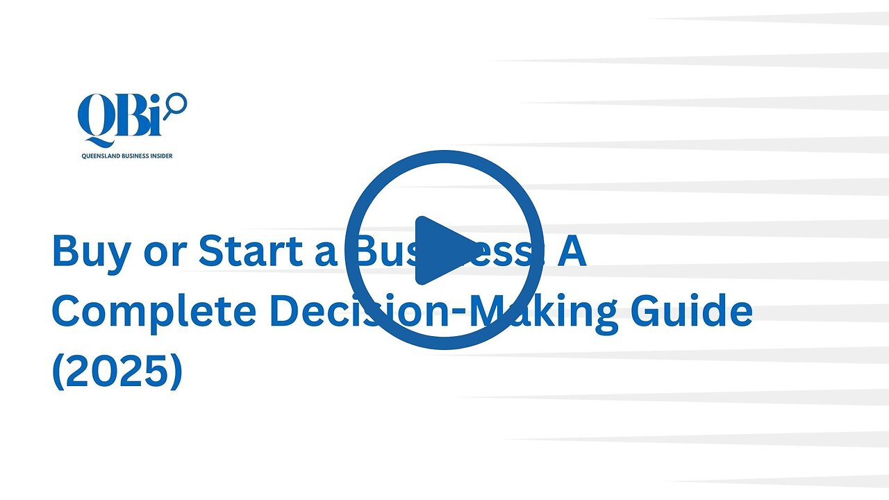 Buy or Start a Business: A Complete Decision-Making Guide (2025)