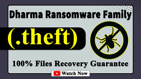 || SOLVED ✅🔘|| Theft (.theft) Dharma family ransomware virus - removal and Decryption