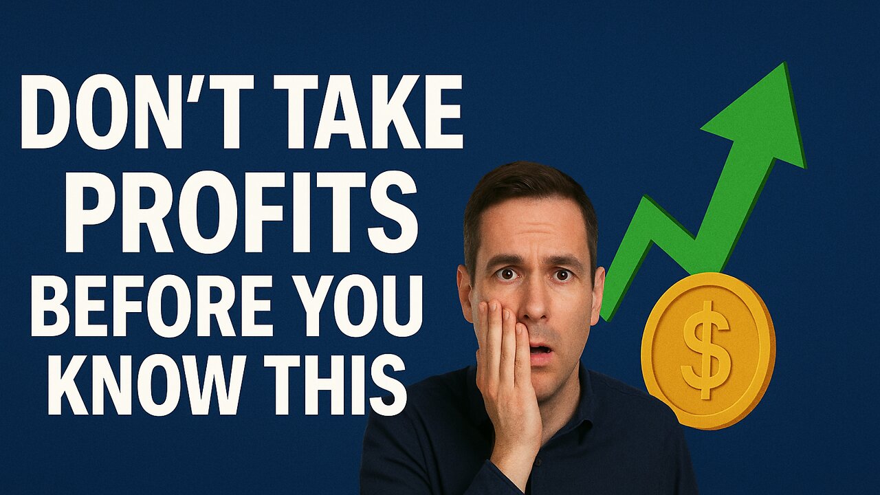 Don’t Take Profits Before You Know This