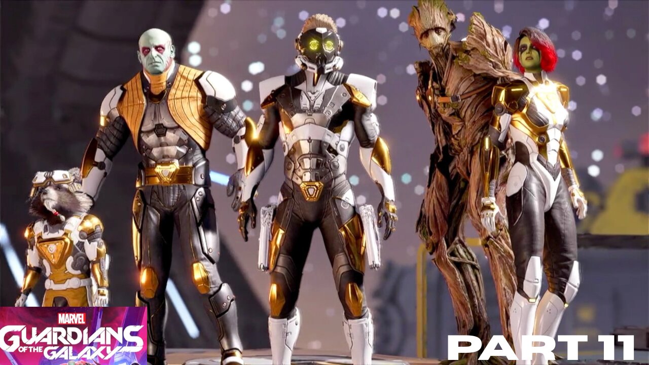 Guardians of the Galaxy: PART 11