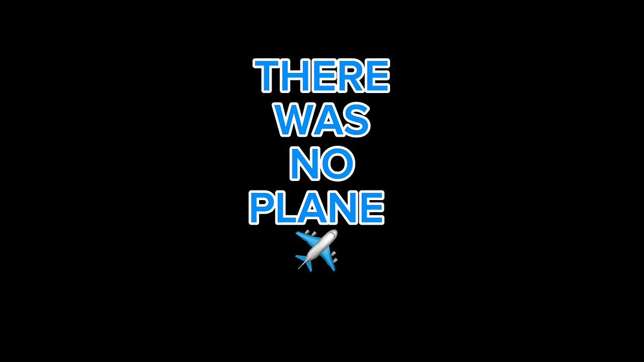 There Was No Plane ✈️