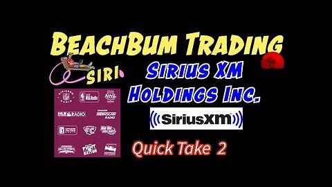 SIRI | Sirius XM Holdings Inc | Quick Take 2