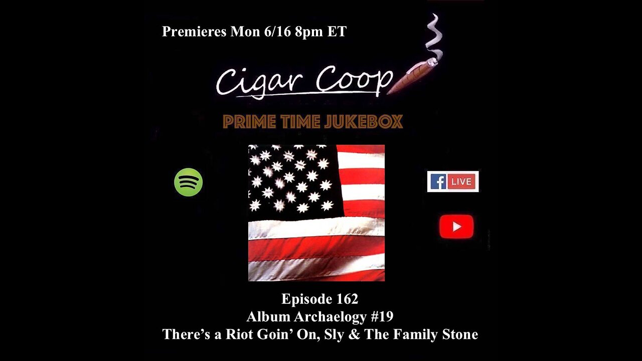 Prime Time Jukebox Episode 162: Album Archaeology 19 There’s a Riot Goin’ On, Sly & The Family Stone
