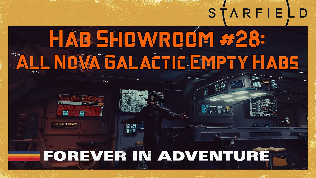 Starfield Hab Showroom 28: All Nova Galactic Empty Habs
