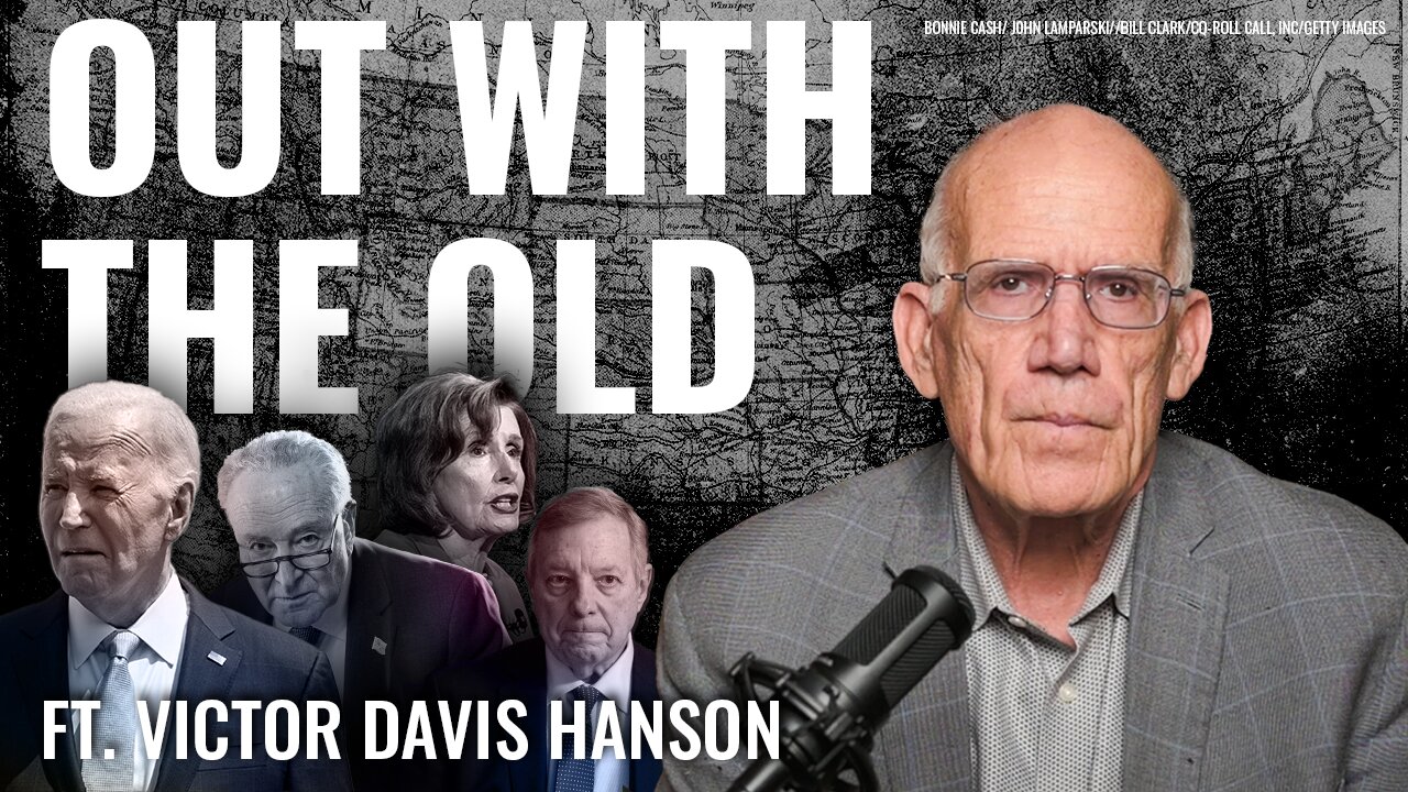 Victor Davis Hanson: Democrats’ Radical Changing of the Guard