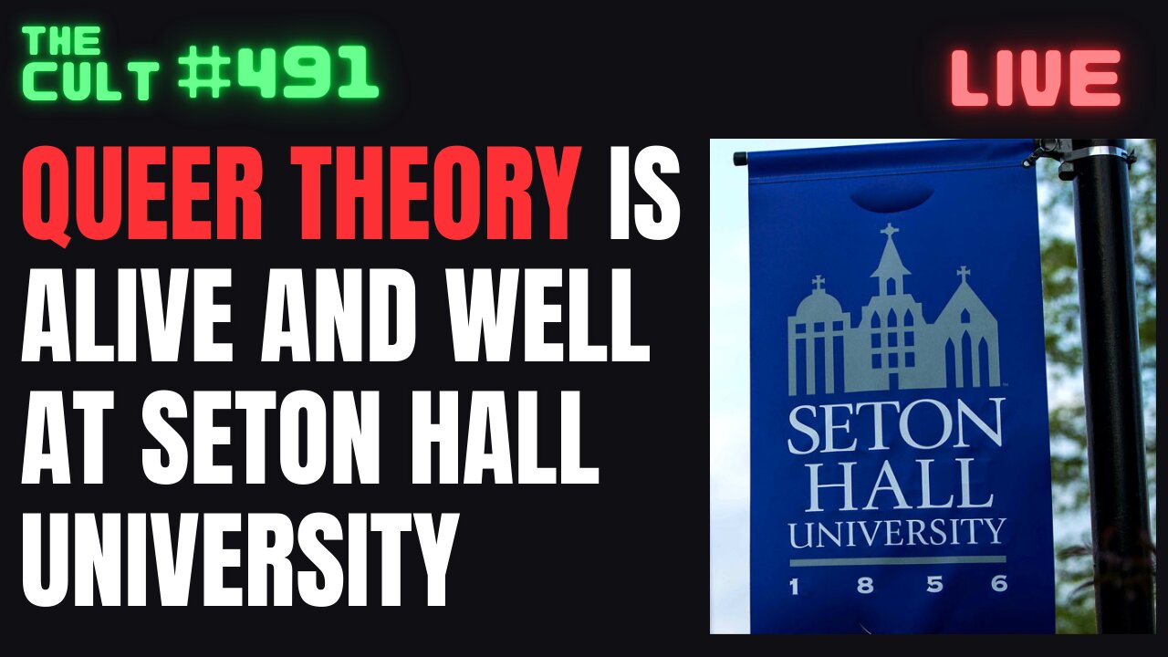 The Cult #491: Queer Theory Lecture at Seton Hall University
