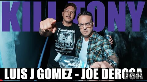 Kill Tony #743 - JOE DEROSA + LUIS J GOMEZ