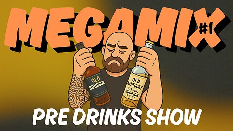 The MegaMix Pre Drinks Show