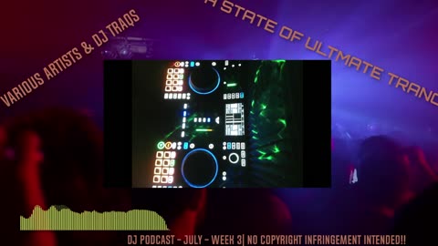 DJ Podcast - July - Week 3