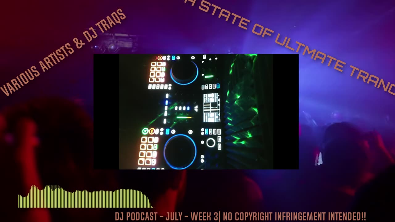 DJ Podcast - July - Week 3