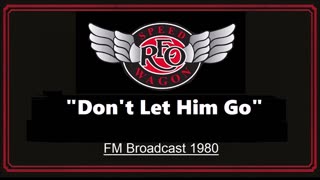 REO Speedwagon - Don't Let Him Go (Live in Lansing, Michigan 1980) FM Broadcast