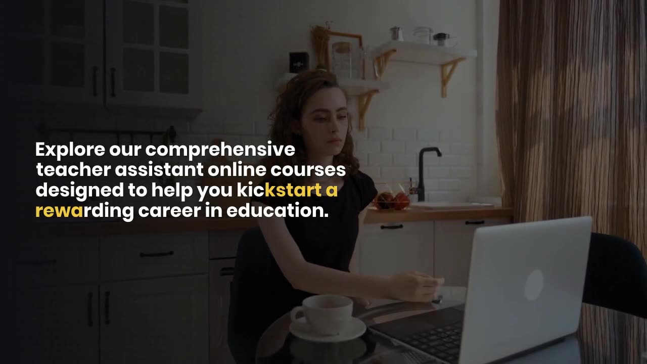 Begin Your Career with Top-Quality Teacher Assistant Online Courses