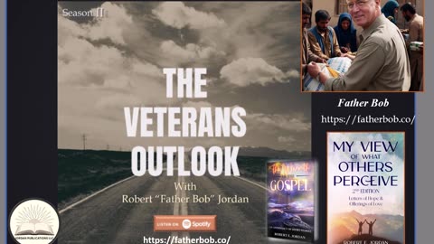 The Veterans Outlook Podcast Featuring Father Bob (∑107/Season II/Episode #16).