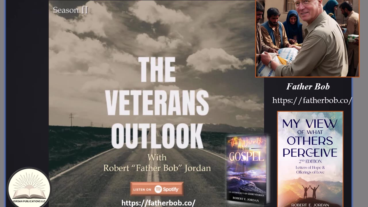 The Veterans Outlook Podcast Featuring Father Bob (∑107/Season II/Episode #16).