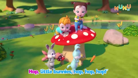 Hop Little Bunnies Hop Hop Hop ｜ Nursery Rhymes & Kids Songs ｜ NuNu Tv