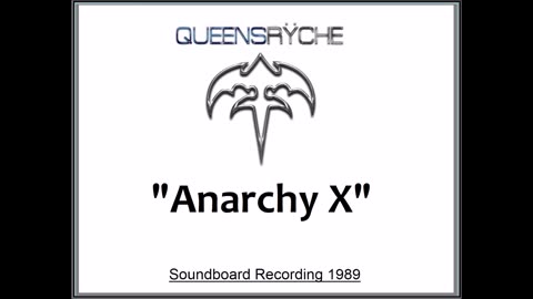 Queensryche - Anarchy X (Live in Tokyo, Japan May 7, 1989) Soundboard