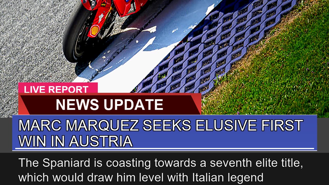 Marc Marquez Seeks Elusive First Win in Austria
