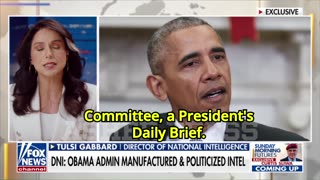 Obama admin 'manufactured' Intelligence to create 2016 Russian election interference narrative