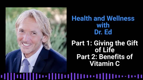 Urgent Need: Gift of Life also Vitamin C Benefits