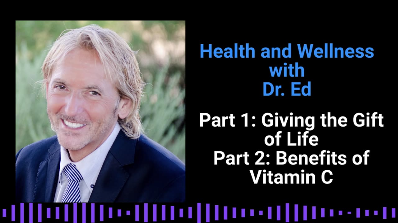 Urgent Need: Gift of Life also Vitamin C Benefits