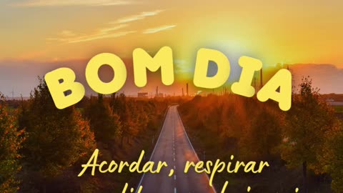 Bom dia