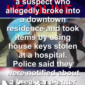 Suspect used keys stolen from Toronto hospital to break into residence and steal items- police