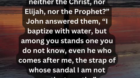 Journey of faith and spiritual growth John 1:24-27 Daily Bible Verse