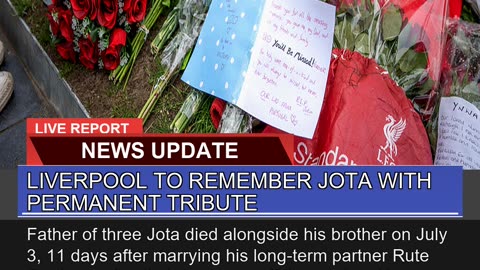 Liverpool to Remember Jota with Permanent Tribute