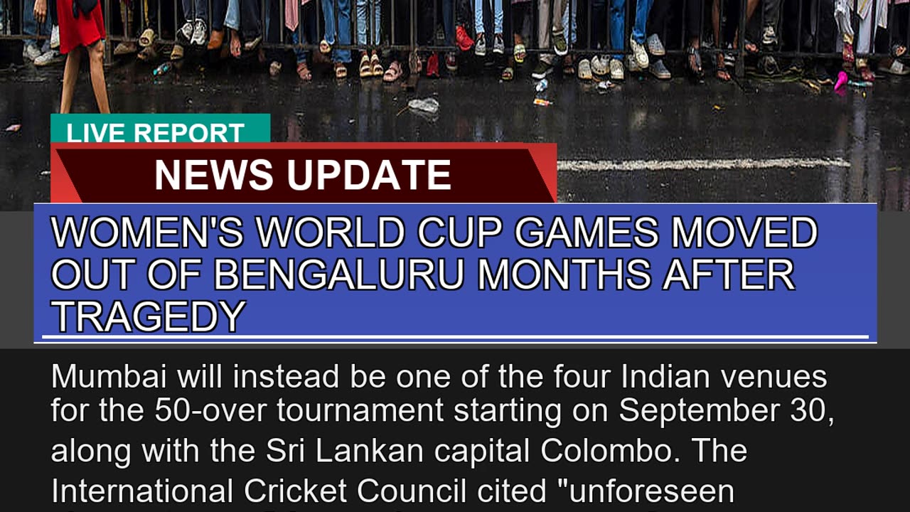 Womens World Cup Games Moved Out of Bengaluru Mon