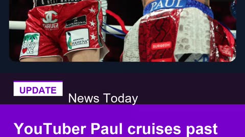 YouTuber Paul cruises past Chavez Jr