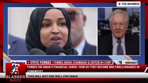 Forbes On Omar’s Financial Surge: How Do They Become Multimillionaires In Congress?