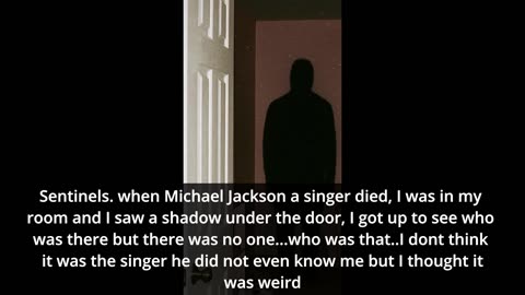The Sentinels and Guardians: What was that shadow under my door?